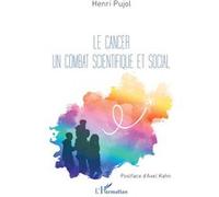 Le cancer un combat scientifique et social
