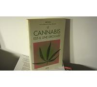 Le canna st-il une drogue?