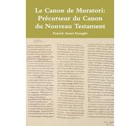 Le Canon de Muratori: Précurseur du Canon du Nouveau Testament