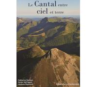 Le Cantal : Entre ciel et terre