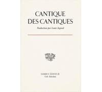 Le cantique des cantiques: Edition avec dossier