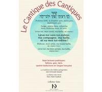 Le cantique des Cantiques, édition polyglotte - 7 lectures poétiques : hébreu, grec, latin et quatre Marc-Alain Ouaknin (Auteur), Jean-Christophe Saladin (Auteur)