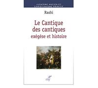 Le Cantique des cantiques - Exégèse et histoire