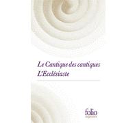 Anonyme – Le Cantique des cantiques / L'Ecclésiaste – Poche – Gallimard