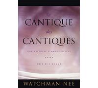 Le Cantique des Cantiques. Une histoire d'amour divine entre Dieu et l'homme