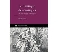 Le Cantique Des Cantiques - Vivre Avec Amour