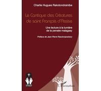 Le Cantique des Créatures de saint François d’Assise: Une lecture à la lumière de la pensée malagasy