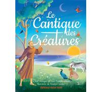 Le Cantique des Créatures De Saint François d'Assise - François D'Assise - Saint-Jude Eds - broché - Document jeunesse