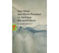 Le cantique des quantiques: Le monde existe-t-il ?
