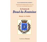 Le canton de Doué-la-Fontaine - notice historique et économique