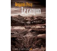 Le Canyon - Benjamin Percy - Albin Michel - broché - Roman