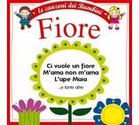 Le Canzoni Dei Bambini - Fiore [Import]