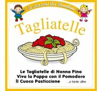 Le Canzoni Dei Bambini - Tagliatelle [Import]
