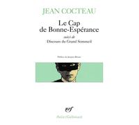Le Cap de Bonne-Espérance / Discours du Grand Sommeil Suivi de Discours du grand sommeil - Jean Cocteau - Gallimard - Poche - Poésie