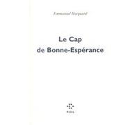 Le Cap de Bonne-Espérance Emmanuel Hocquard (Auteur)