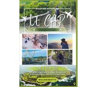 Le Cap Guide de voyage 2026: Votre guide complet pour les plages, les aventures, la vie locale et la plus belle ville d'Afrique du Sud