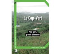 Le Cap-Vert: Petit pays, grands dilemmes