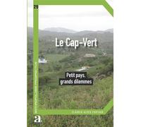 Le Cap-Vert Petit pays, grands dilemmes - Cláudio Alves Furtado - Academia Eds - broché - Essai
