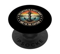 Le Capitaine a Toujours Raison et Je suis l'amateur de Bateaux Captain PopSockets PopGrip Adhésif