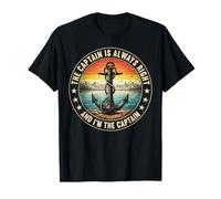 Le Capitaine a Toujours Raison et Je suis l'amateur de Bateaux Captain T-Shirt