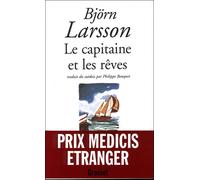 Le capitaine et ses rêves - Björn Larsson - Grasset - broché - Roman