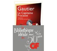 Théophile Gautier – Le Capitaine Fracasse – Flammarion – Broché