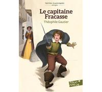 LE CAPITAINE FRACASSE (VERSION ABREGEE)