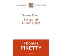 Le Capital au XXIe siècle - Thomas Piketty - Seuil - broché - Essai