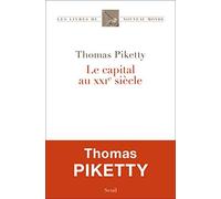 [Le capital au XXIème siècle] [By: Piketty, Thomas] [August, 2013]
