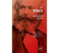 Le Capital - Livre Premier, Le Procès De Production Du Capital
