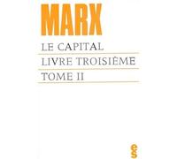 Le Capital - Livre Troisième, Tome 2