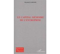 Le capital mémoire de l'entreprise