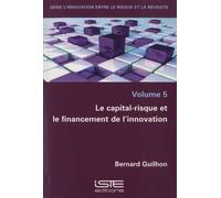 Le capital-risque et le financement de l’innovation: Volume 5