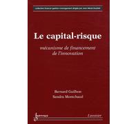 Le Capital-Risque - Mécanisme De Financement Pour L'innovation