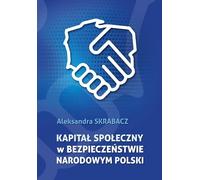 Le capital social dans la sécurité nationale de la Pologne (Buch auf Polnisch)