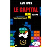 Le Capital - Tome 1, Développement Dela Production Capitaliste