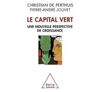Le Capital vert De nouvelles sources de la croissance - Christian De Perthuis - Odile Jacob - broché - Etude