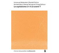 Le capitalisme a-t-il un avenir ?