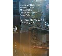 Le capitalisme a-t-il un avenir ?