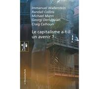 Le capitalisme a-t-il un avenir ?