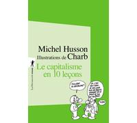 Le capitalisme en 10 leçons - Michel Husson - La découverte - Poche - Etude