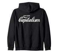 Le capitalisme en Phase tardive Post drôle Anti capitaliste socialiste Sweat à Capuche