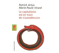 Le capitalisme est en train de s'autodétruire