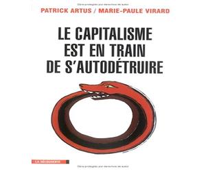 Le capitalisme est en train de s'autodétruire