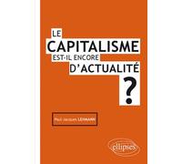 Le capitalisme est-il encore d'actualité ?