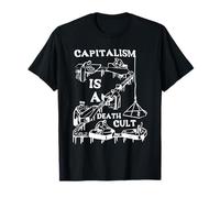 Le capitalisme est un culte de la mort, anti-capitaliste T-Shirt