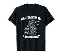 Le capitalisme est Un culte de la Mort : drôle d'égalité anticapitaliste T-Shirt
