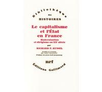 Le Capitalisme et l'État en France: Modernisation et dirigisme au XXᵉ siècle