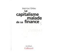 Le Capitalisme malade de sa finance