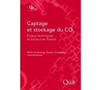 Le captage et le stockage du co2 Enjeux techniques et sociaux en france - Minh Ha-Duong - Quae - broché - Etude